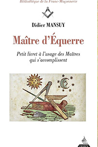 Matre d'querre, Petit livret  l'usage des Matres qui s'accomplissent